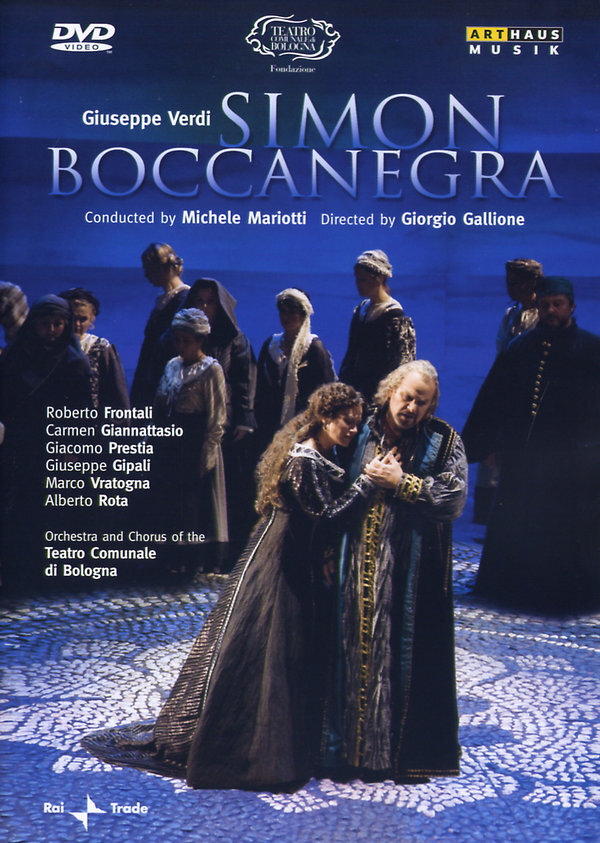 Orchestra of the Teatro Comunale di Bologna, Michele Mariotti & Roberto Frontali - Verdi - Simon Boccanegra Arthaus Musik