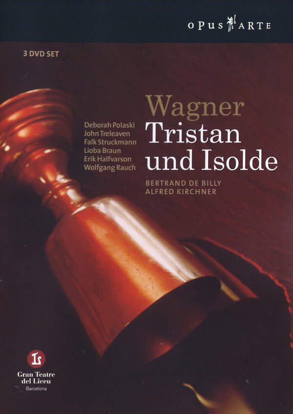 Orchestra of the Gran Teatre del Liceu, Bertrand de Billy & John Treleaven - Wagner - Tristan und Isolde Opus Arte, 3 DVD