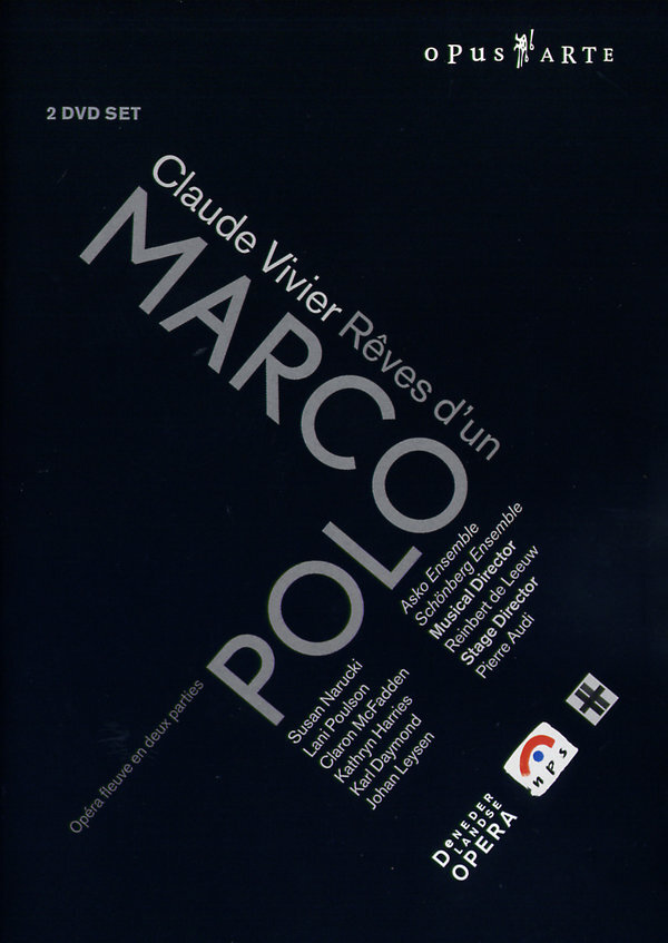 Asko Ensemble, Schönberg Ensemble & Reinbert de Leeuw - Vivier - Rêves d'un Marco Polo Opus Arte, 2 DVDs