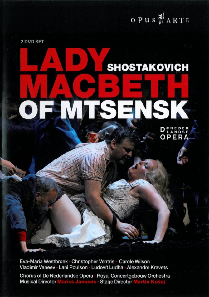 Royal Concertgebouw Orchestra, Mariss Jansons & Eva-Maria Westbroek - Shostakovich - Lady Macbeth of Mtsensk Opus Arte, 2 DVDs