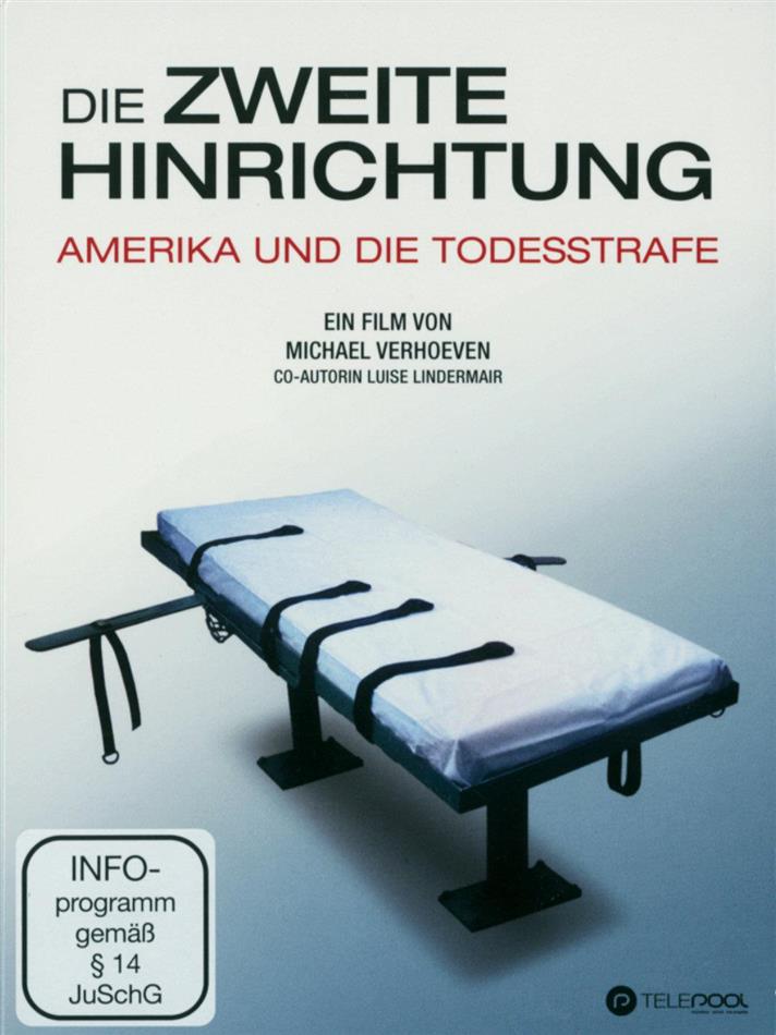Die zweite Hinrichtung - Amerika und die Todesstrafe