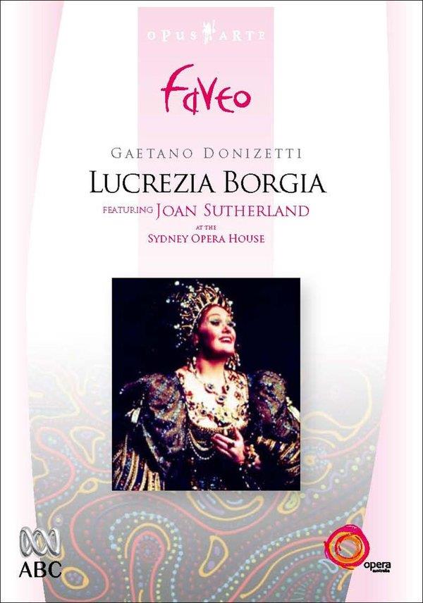 Elizabethan Sydney Orchestra, Richard Bonynge & Dame Joan Sutherland - Donizetti - Lucrezia Borgia Opus Arte, Faveo, Opera Australia