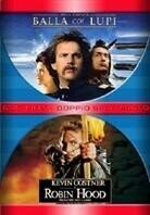 Balla coi lupi / Robin Hood - Principe dei ladri - (Due Film - Doppio Spettacolo 2 DVD)