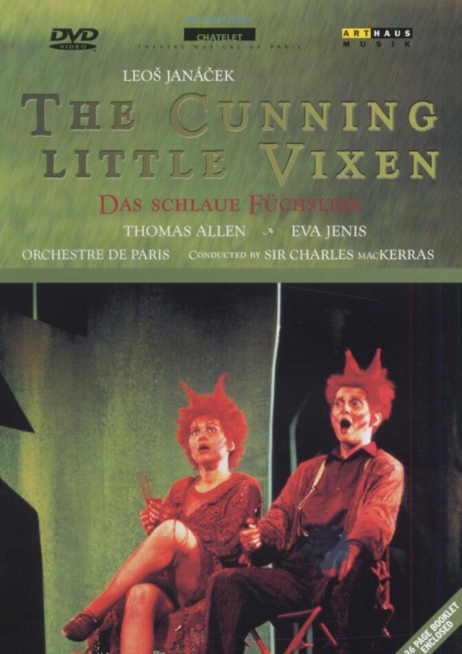 Orchestre de Paris, Sir Charles Mackerras & Thomas Allen - Janácek - The Cunning Little Vixen Arthaus Musik