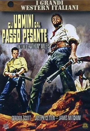 Gli uomini dal passo pesante (1965) I Grandi Western Italiani