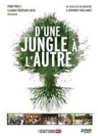 D'une jungle à l'autre 2 DVD