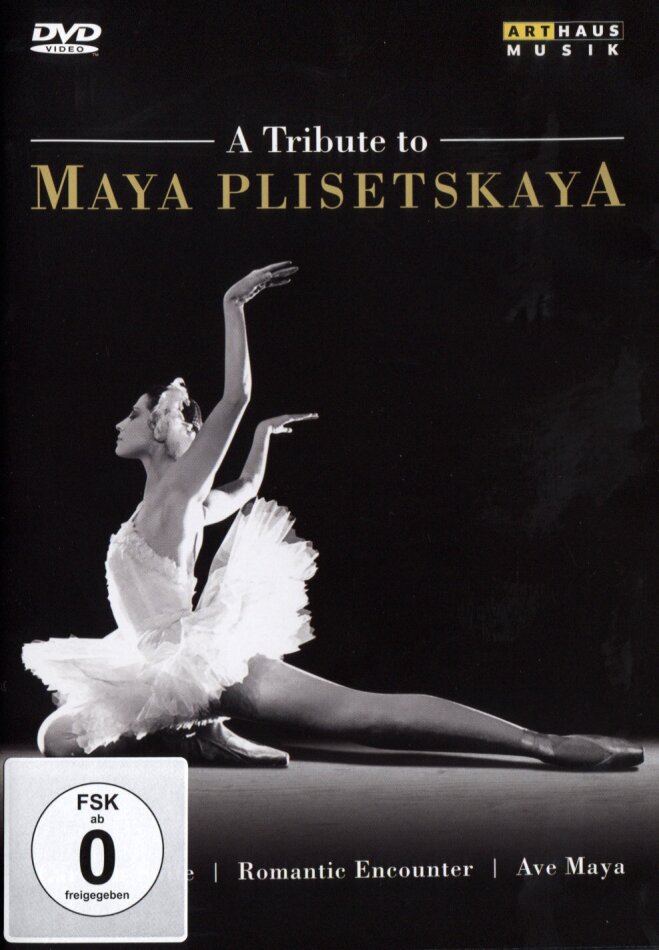 Maya Plisetskaya - A Tribute to Maya Plisetskaya Arthaus Musik