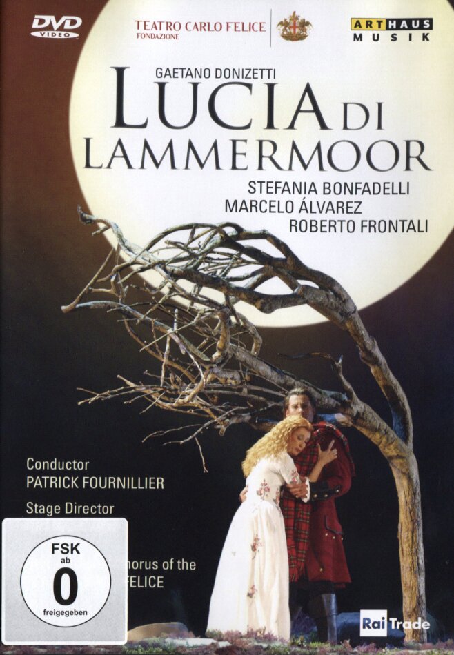 Orchestra of Teatro Carlo Felice, Patric Fournillier & Stefania Bonfadelli - Donizetti - Lucia di Lammermoor Arthaus Musik