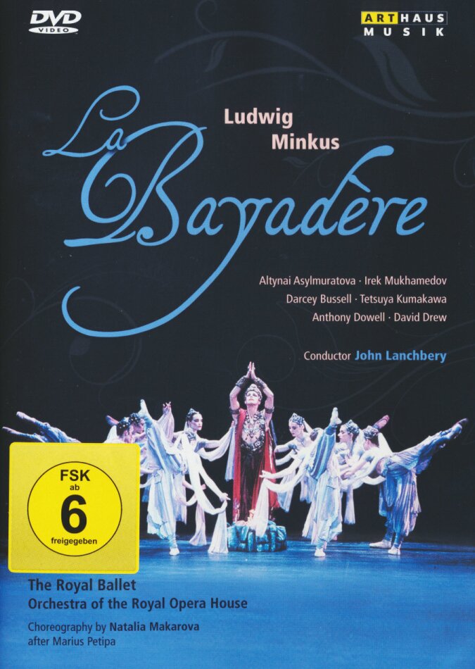 Orchestra of the Royal Opera House, John Lanchbery & Altynai Asylmuratova - Minkus - La Bayadère Arthaus Musik