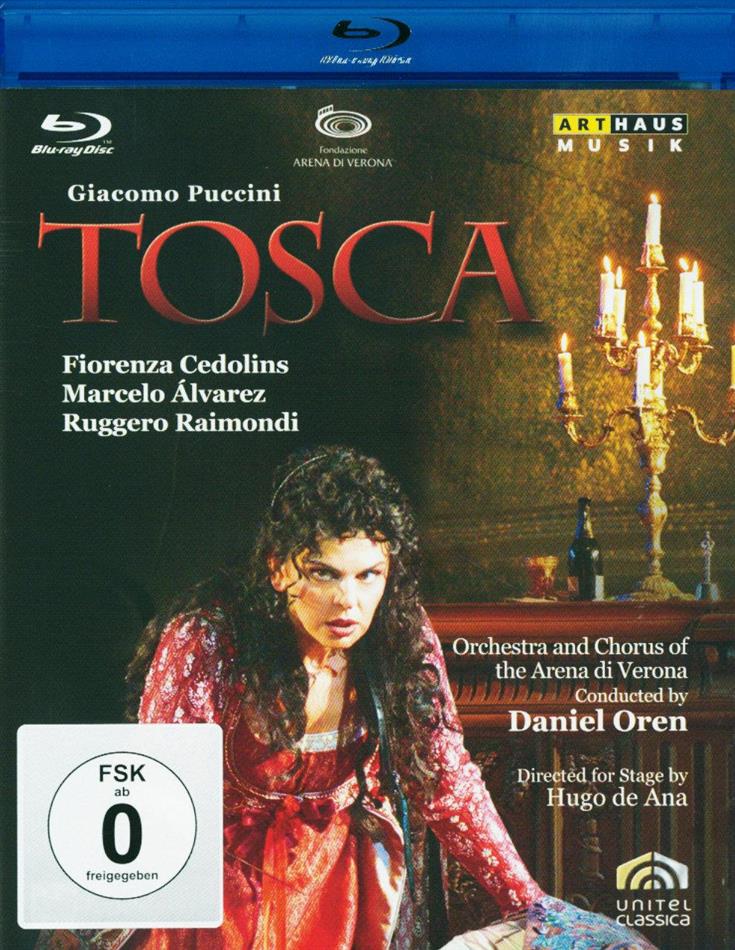 Orchestra dell'Arena di Verona, Daniel Oren & Fiorenza Cedolins - Puccini - Tosca Arthaus Musik