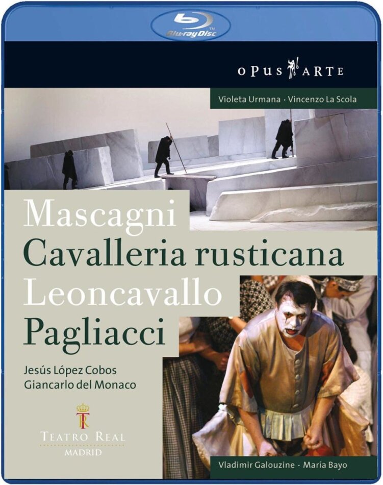 Orchestra of the Teatro Real Madrid, Jesús López Cobos & Vladimir Galouzine - Leoncavallo - I Pagliacci / Mascagni - Cavalleria Rusticana Opus Arte