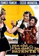 Ma chi t'ha dato la patente ?