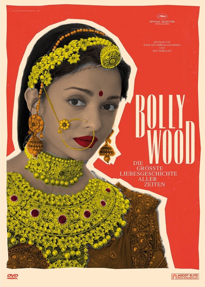 Bollywood - Die grösste Liebesgeschichte aller Zeiten (2011)