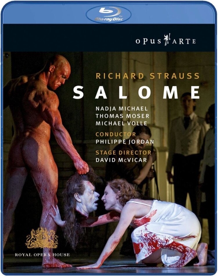 Orchestra of the Royal Opera House, Philippe Jordan & Nadja Michael - Strauss - Salome Opus Arte