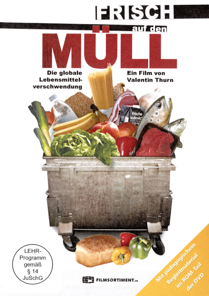 Frisch auf den Müll