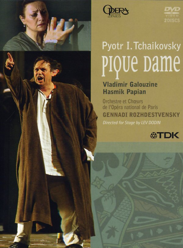 Orchestra of the Opera National de Paris, Gennadi Rozhdestvensky & Vladimir Galouzine - Tchaikovsky - Pique Dame TDK