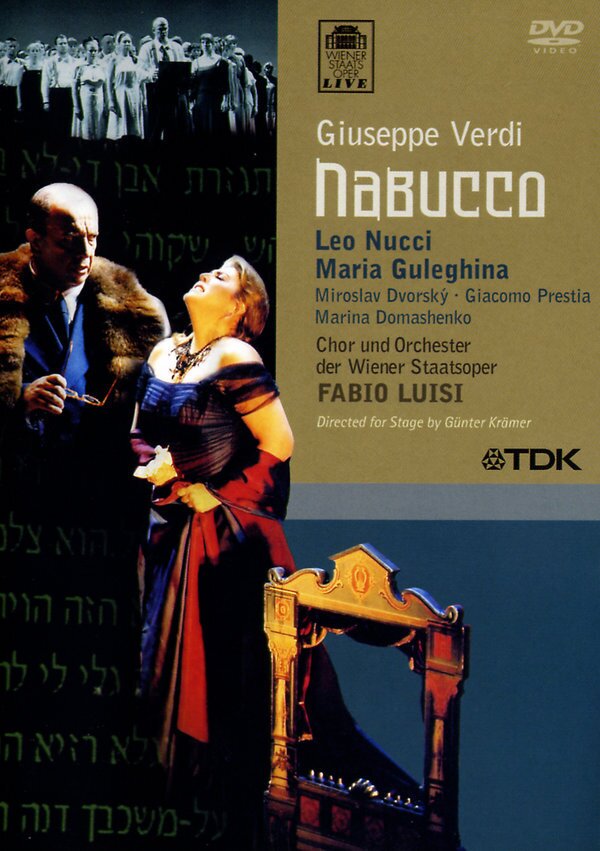 Wiener Staatsoper, Fabio Luisi & Leo Nucci - Verdi - Nabucco TDK