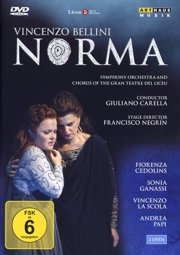 Orchestra of the Gran Teatre del Liceu, Giuliano Carella & Fiorenza Cedolins - Bellini - Norma Arthaus Musik, 2 DVDs