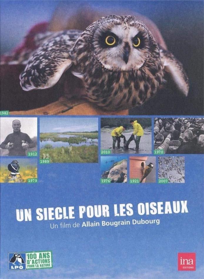 Un siecle pour les oiseaux
