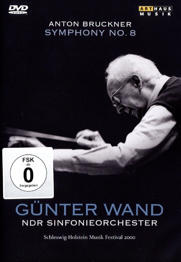 NDR Sinfonieorchester & Günter Wand - Bruckner - Symphony No. 8 Arthaus Musik