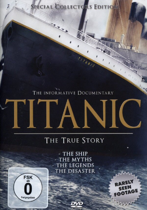 Titanic - The True Story