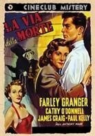 La via della morte (1949)