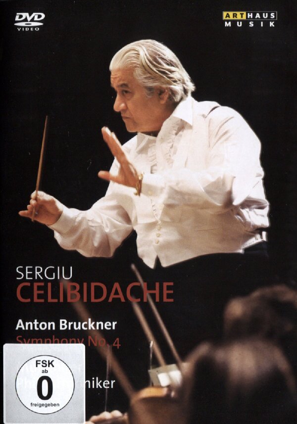 Münchner Philharmoniker MP & Sergiu Celibidache - Bruckner - Symphony No. 4 Arthaus Musik