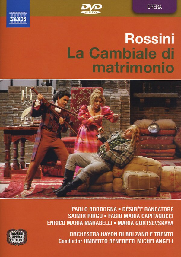 Orchestra Haydn Di Bolzano E Trento, Umberto Benedetti Michelangeli & Paolo Bordogna - Rossini - La Cambiale di Matrimonio Naxos