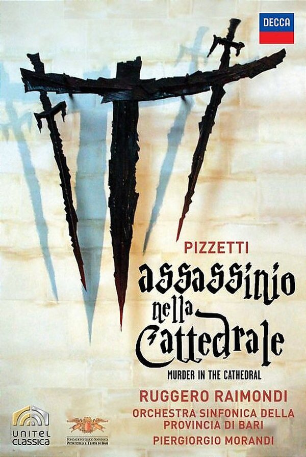 Symphony Orchestra Province Bari, Pier Giorgio Morandi & Ruggero Raimondi - Pizzetti - Assassinio nella catedrale Decca