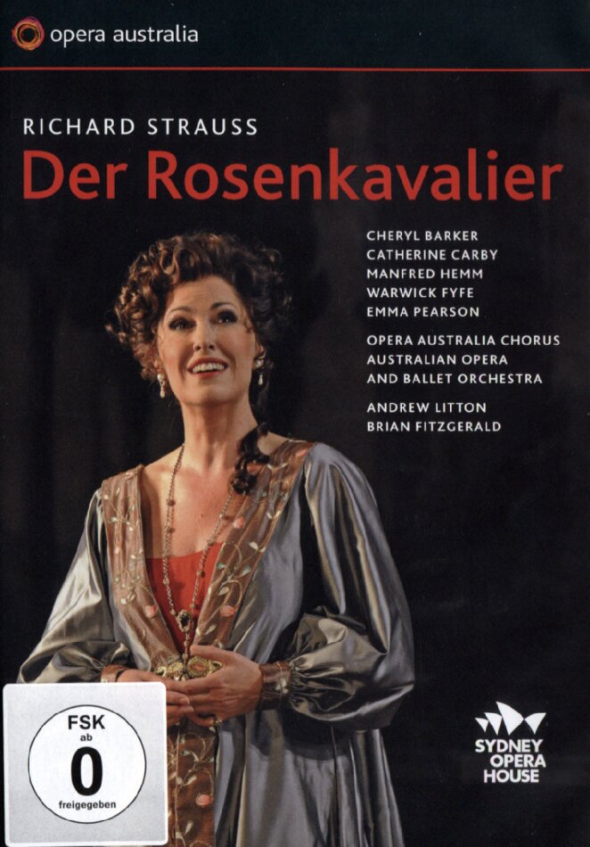 Australian Opera Orchestra, Andrew Litton & Catherine Carby - Strauss - Der Rosenkavalier Opera Australia