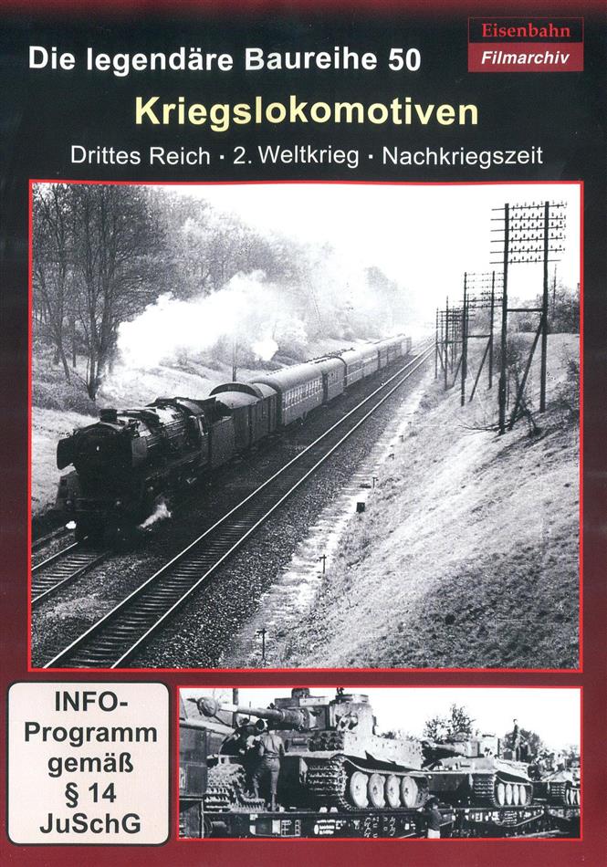 Kriegslokomotiven - Die legengäre Baureihe 50