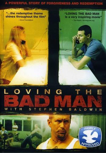 Loving the Bad Man (2010)