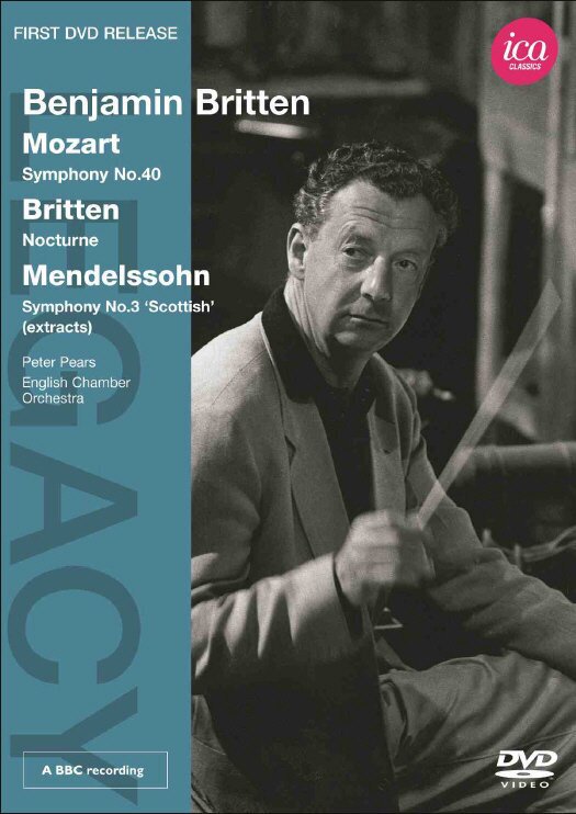 English Chamber Orchestra, Sir Benjamin Britten (1913-1976) & Peter Pears - Mozart / Britten ICA Legacy