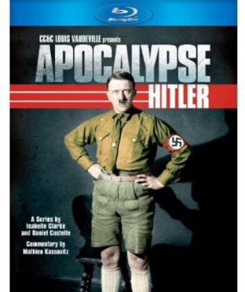 Apocalypse: Hitler (2012)