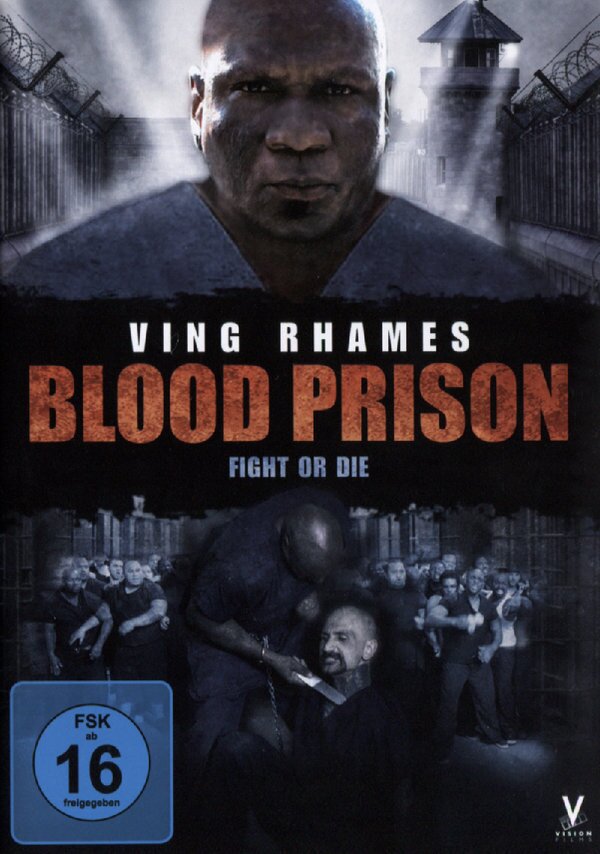 Blood Prison - Fight or Die (2010)