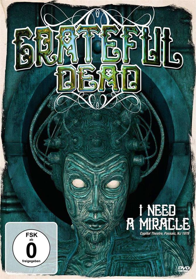 Grateful Dead - I need a miracle Inofficial