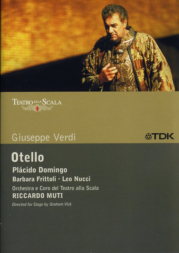 Orchestra of the Teatro alla Scala, Riccardo Muti & Plácido Domingo - Verdi - Otello TDK