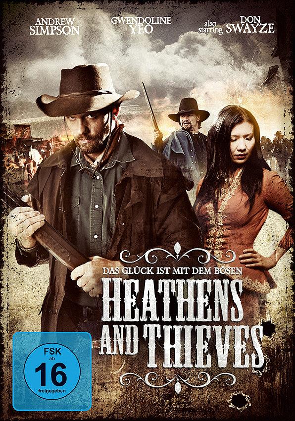 Heathens and Thieves - Das Glück ist mit dem Bösen (2012)