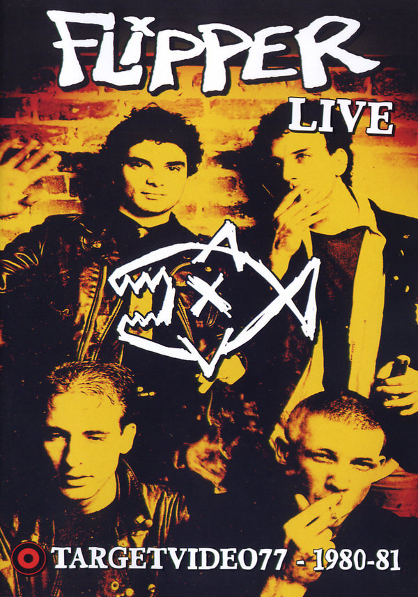 Flipper - Live - Target Video 1980-1981
