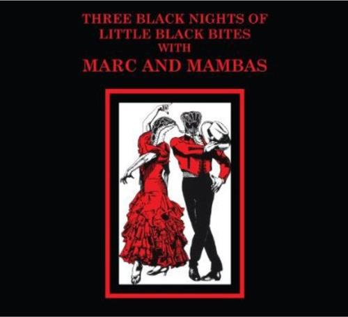 Marc & Mambas - Three Black Nights of Little Black Bites 2 DVD