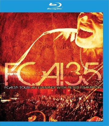 Frampton Peter - FCA! 35 Tour - An Evening with Peter Frampton