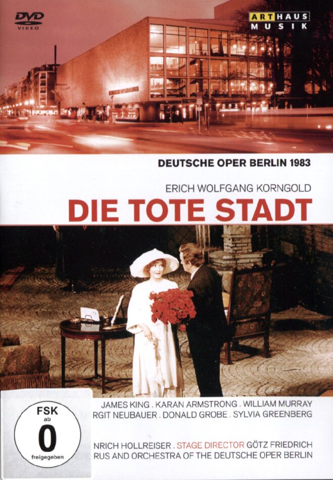 Deutsche Oper Berlin, Heinrich Hollreiser & James King - Korngold - Die tote Stadt Arthaus Musik