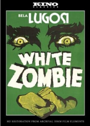 White Zombie (1932) (s/w, Remastered)