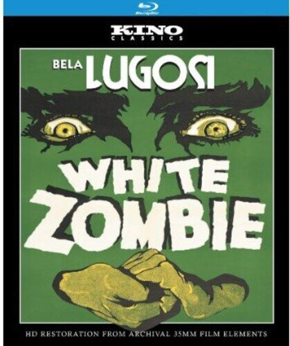 White Zombie (1932) b/w, Remastered