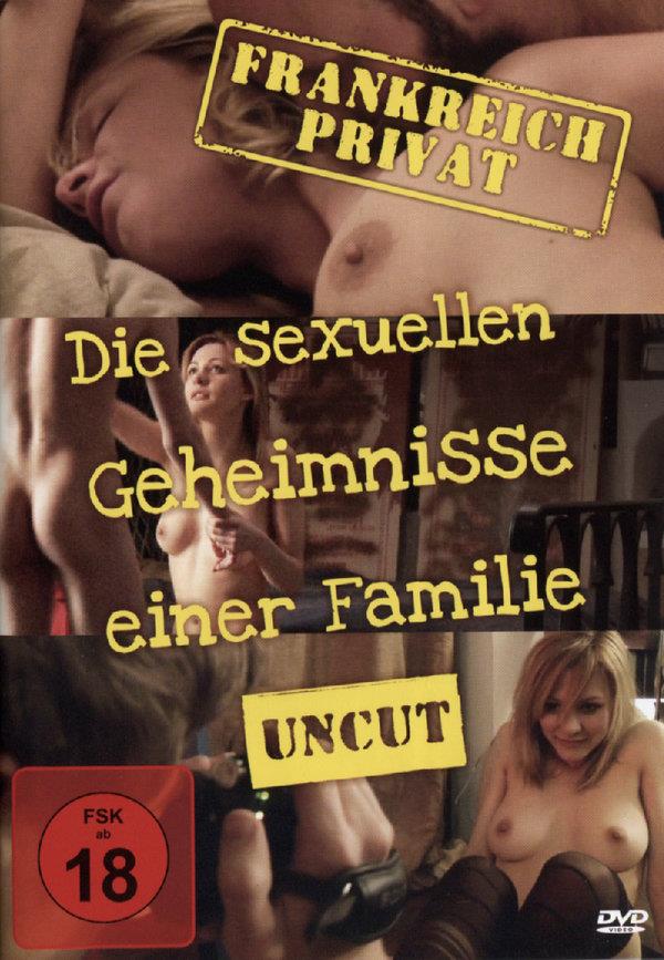 Frankreich Privat - Die sexuellen Geheimnisse einer Familie Uncut