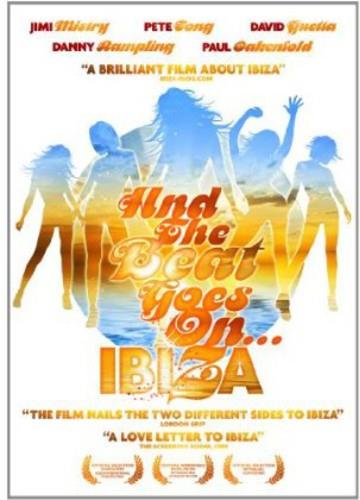 And the Beat goes on - Ibiza