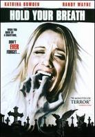 Hold Your Breath (2012)