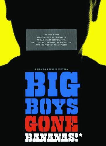 Big Boys Gone Bananas! (2011)