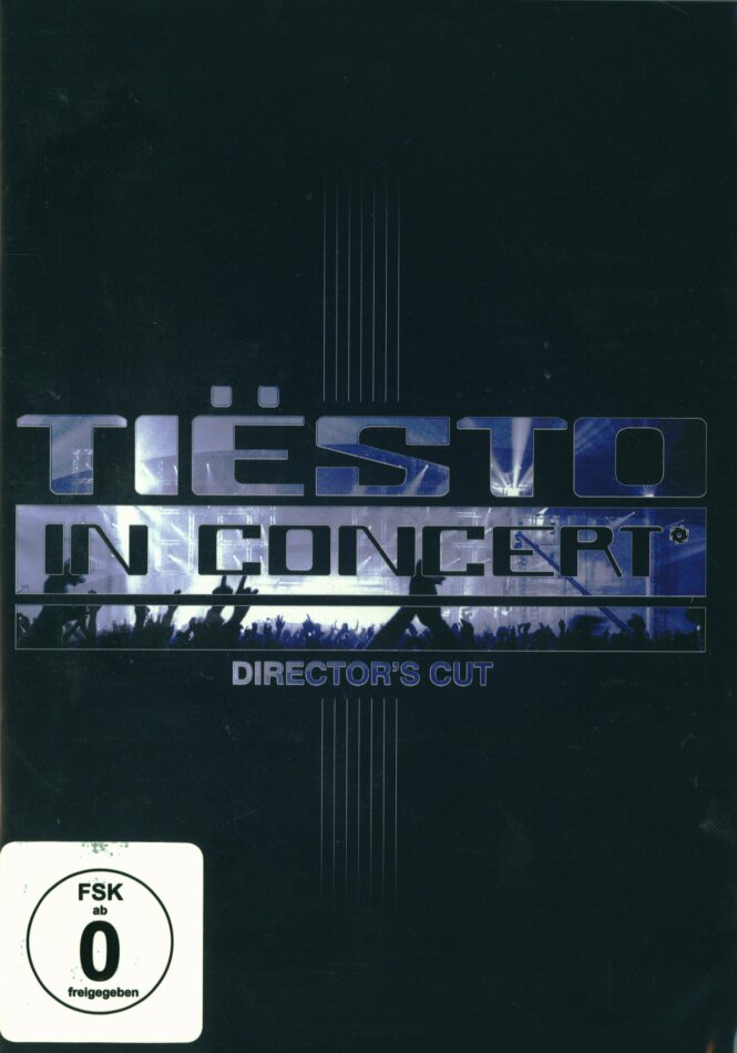 Dj Tiesto - In Concert Director's Cut