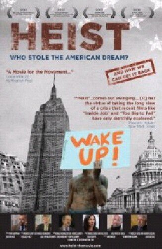 Heist - Who Stole the American Dream?